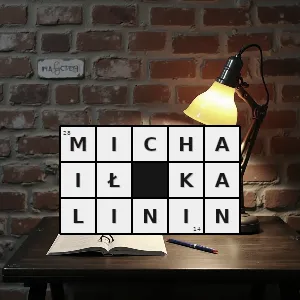 Hasło krzyżówkowe działacz radziecki partyjny i państwowy jeden z organizatorów rewolucji październikowej 1875 1946 - michaił kalinin – rozwiązanie, synonimy, podpowiedzi i definicje krzyżówkowe